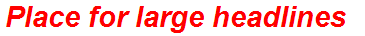 Place for large headlines