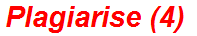Plagiarise (4)