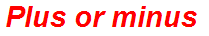 Plus or minus