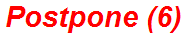Postpone (6)