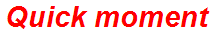 Quick moment