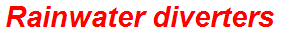 Rainwater diverters