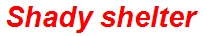 Shady shelter