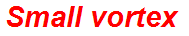 Small vortex