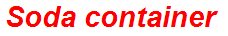 Soda container