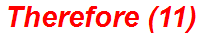 Therefore (11)