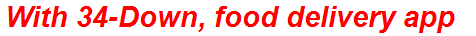 With 34-Down, food delivery app