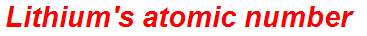 Lithium's atomic number