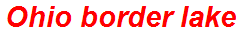 Ohio border lake
