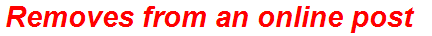 Removes from an online post