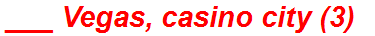 ___ Vegas, casino city (3)
