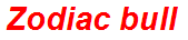 Zodiac bull